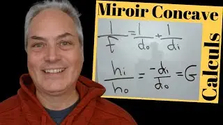 Calculs avec les Miroirs convexes - Calculer les Distances et les Hauteurs d'Objets et Images