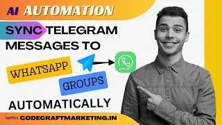 Forward All Telegram Channel Messages to WhatsApp Group Messages - Full Tutorial #CodeCraftmarketing