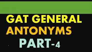 GAT general antonyms part 4| GAT general preparation | NAT preparation