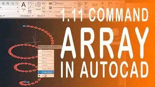 1.11 Autocad Array. How to use command array in autocad?
