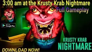 Krusty Krab Nightmare Android Gameplay Full HD by OneTonGames