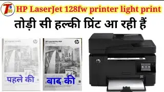 HP LaserJet 128fw light print problem