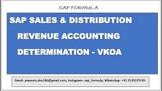 CONCEPT 42- SAP SD REVENUE ACCOUNTING DETERMINATION || GL ACCOUNTS || VKOA|| SAP SD|| SAP FORMULA ||