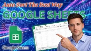 How to Auto Sort in Google Sheets (The Best Way!) (Updated 2026 Step-by-Step Beginner Guide)