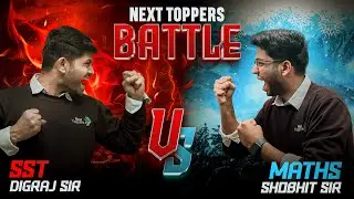 Maths v/s Social Science Battle 🔥 | Next Toppers