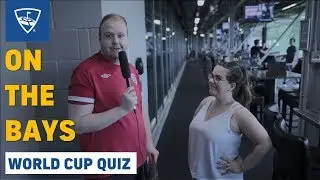 On The Bays: World Cup Quiz