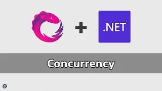 Concurrency (w/ MAUI!) - REACTIVE EXTENSIONS + .NET (SYSTEM.REACTIVE)