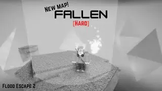 Flood Escape 2 - ANOTHER New FE2 Map! Fallen [Hard] By Crazyblox!