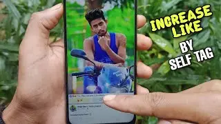 How to increase Facebook like and gain followers genuinely || self tag kiya hota he