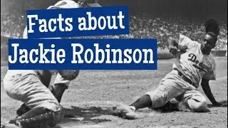 Facts about Jackie Robinson for Kids