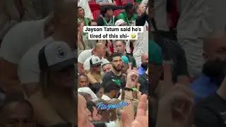 Jayson Tatum just wants it to end 🤣 | 