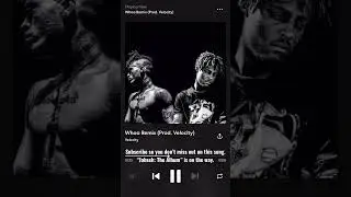 XXXTENTACION & Juice WRLD - Whoa (Remix) [Prod. Velocity]