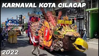 KARNAVAL KOTA CILACAP FULL 2022