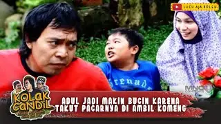 ADUL JADI MAKIN BUCIN KARENA TAKUT PACARNYA DI AMBIL KOMENG - KOLAK CANDIL