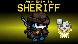 Why I'm THE BEST SHERIFF Player In Among Us...