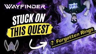 Wayfinder All Forgotten Ring Locations!
