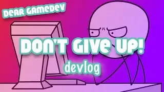 DON'T GIVE UP! - GLCM Ren'Py game - Devlog #04
