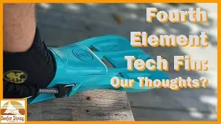 Fourth Element "OceanPositive" Tech Fins:  Are they any good?