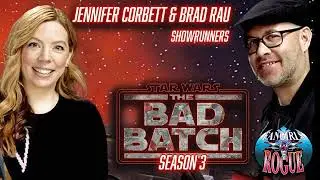 Brad Rau and Jennifer Corbett on The Bad Batch's Journey