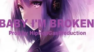 *SOLD* Baby I'm Broken - Guitar Lil Peep Type Beat ( Emo Trap instrumental ) 2018
