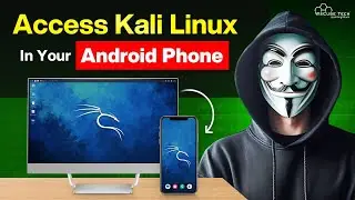 How to Remotely Access Your Kali Linux PC with Your Phone: Full Instructions