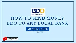 SEND MONEY FROM BDO TO ANOTHER LOCAL BANK ||  STEP BY STEP || Chubby Mom PH