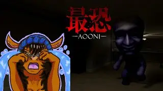 Absolute Fear -AOONI- / 最恐 -青鬼- [Full VOD of First Playthrough]
