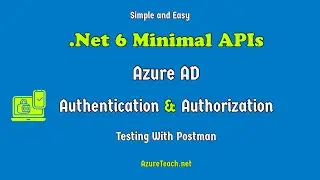 Net6 Minimal Api | Azure AD Authentication and Authorization