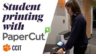 How to Print with PaperCut as a Clemson Student (on Laptops/Desktops)
