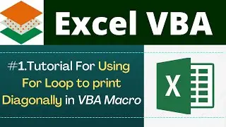 Use For Loop to Populating Diagonal Data in Excel by VBA Macro | Excel VBA For Loop Example 4