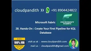 28. Hands-On : Microsoft Fabric : Copy data from KQL Database (Kusto Database) to Lakehouse