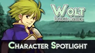 Fire Emblem Character Spotlight: Wolt