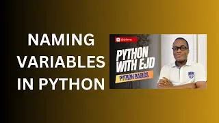 3. Naming Variables in Python