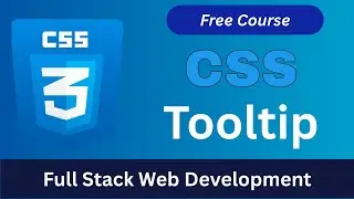 CSS Tooltip Tutorial | Pure CSS Hover Effects, Animations & Accessibility Tips