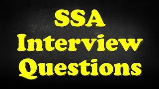 SSA Interview Questions