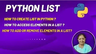 Python List and How to create List in Python? How to Access elements in a List?