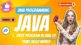 First Program in Java to Print Hello World | Java | #java #javaprogramming #javaprogramminglanguage