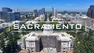 Sacramento, Capital of California | 4K Drone Video