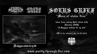 Solus Grief (NOR) - Mass of Stolen Fires Trackpremiere 2024