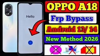 Oppo A18 Frp bypass | oppo a18 GoogleBypass | oppo A18 Frp Bypass Android 13 /14 | Frp Unlock 