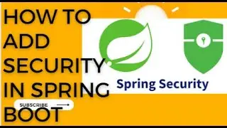 Spring Security How to add Spring Security | Basic Authentication and Authorization on spring boot