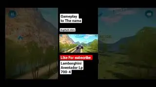 #asphaltNitro  / Car  name to #Lamborghini Aventador Lp 700_4  #shortvideo   # Gamer