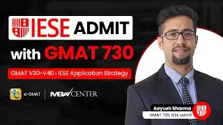 Road to IESE business school: GMAT Prep, Balancing Work and Applications