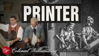 18th-Century Printer | Trades Tuesday