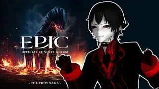 Epic: The Troy Saga | An in depth explanation of each song