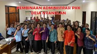 Pembinaan Administrasi PKK Desa Nyanglan