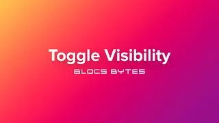 How to Toggle an Elements Visibility