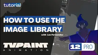 How to use the Image Library on TVPaint Animation 12