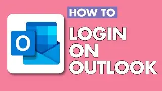 How To Login on Outlook. Microsoft Outlook Email Account Sign In | Easy Guide