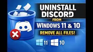 How to Completely Uninstall and Remove Discord on Windows 11 (Delete Discord Files)